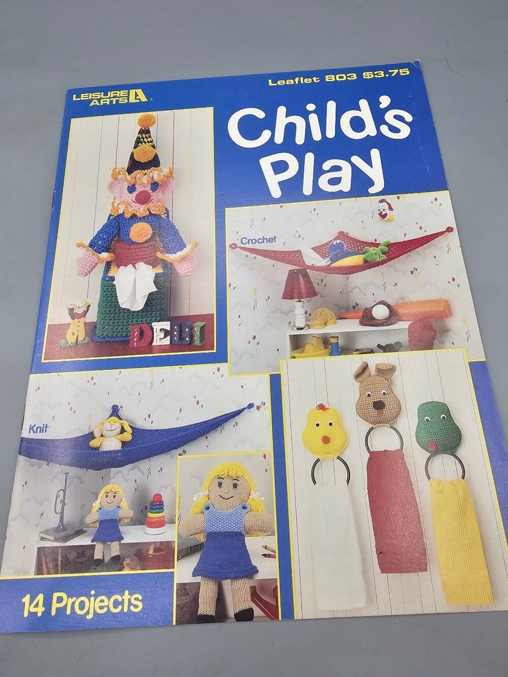 Leisure Arts Child's Play Leaflet 803 Vintage Knitting Crochet Pattern 1980s